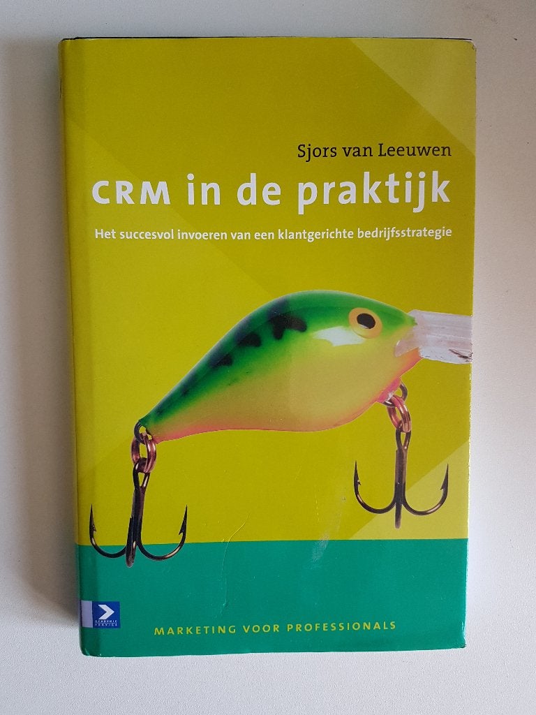 Sjors van Leeuwen, CRM in de praktijk, Ophalen of Verzenden, Beta, HBO