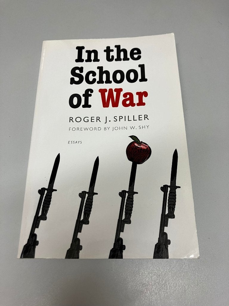 In the School of War - Roger J. Spiller Essays, Gelezen, Niet van toepassing, Roger J. Spiller, Ophalen of Verzenden