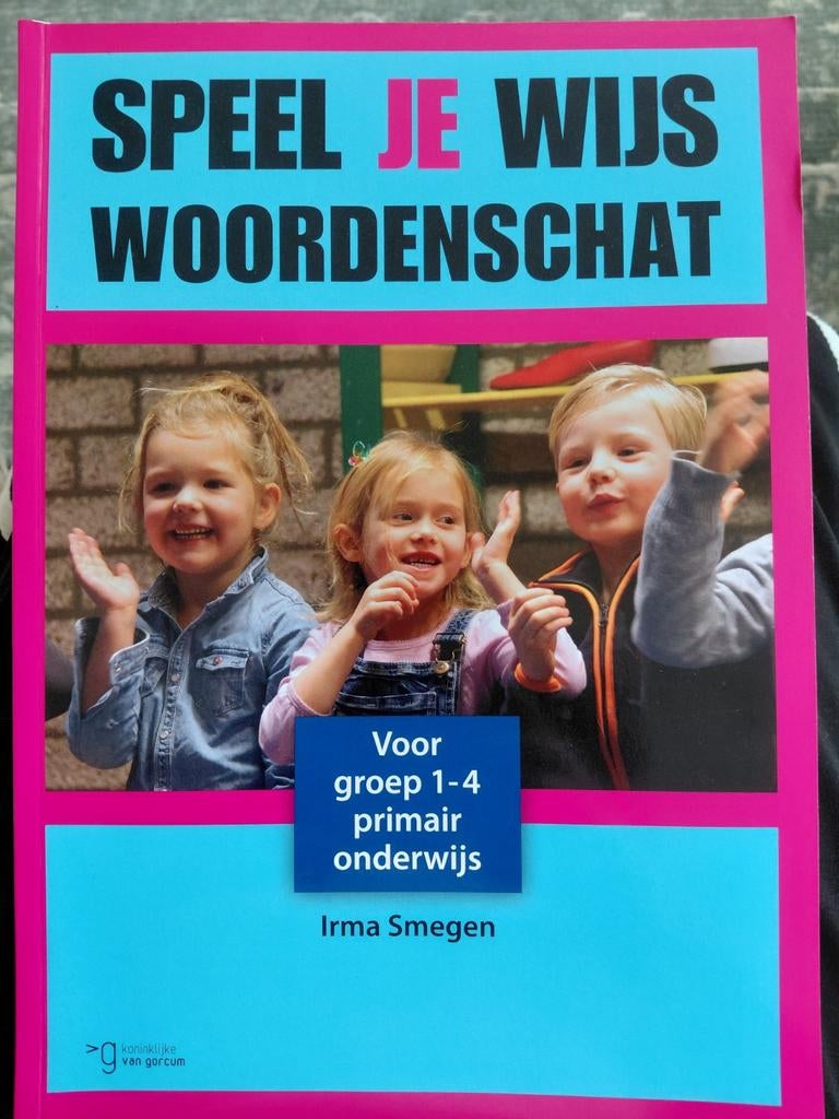 Speel je wijs woordenschat groep 1-4 primair onderwijs, Boeken, Ophalen of Verzenden, Zo goed als nieuw, Irma Smegen, Nederlands