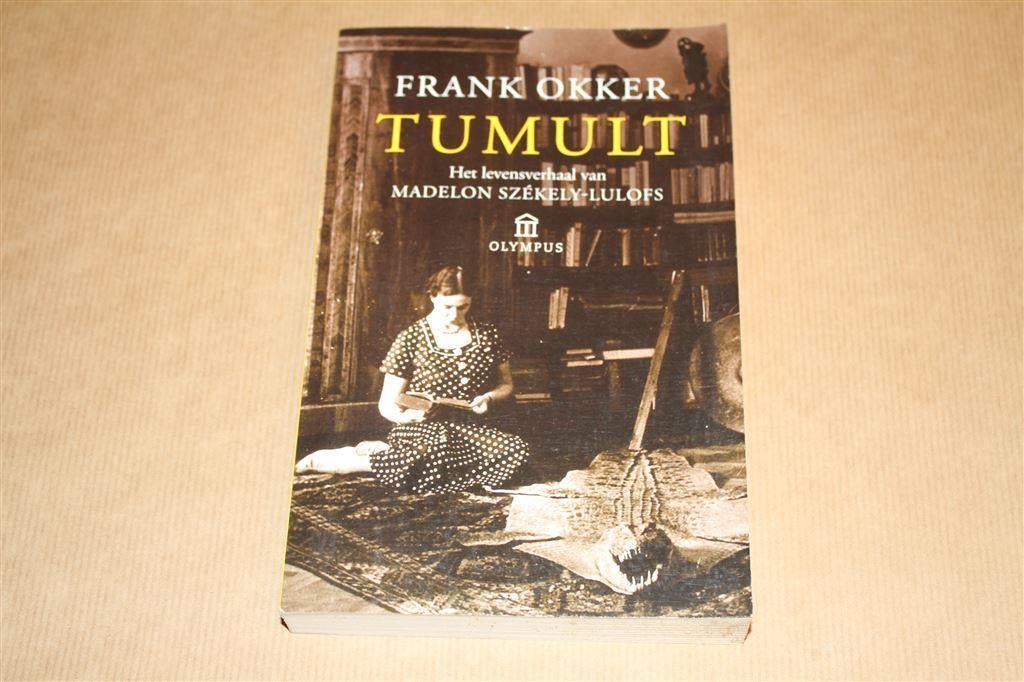 Tumult. Levensverhaal Madelon Székely-Lulofs., Ophalen of Verzenden, Gelezen, Europa