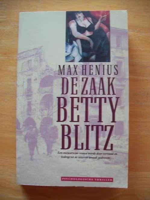 thriller, Max Henius, De zaak Betty Blitz, Nieuw, Ophalen of Verzenden, Nederland, Max Henius