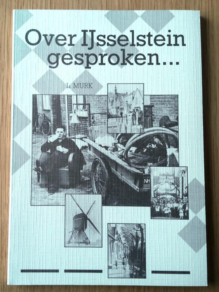 'Over IJsselstein gesproken...' van L. Murk., Ophalen of Verzenden, Zo goed als nieuw