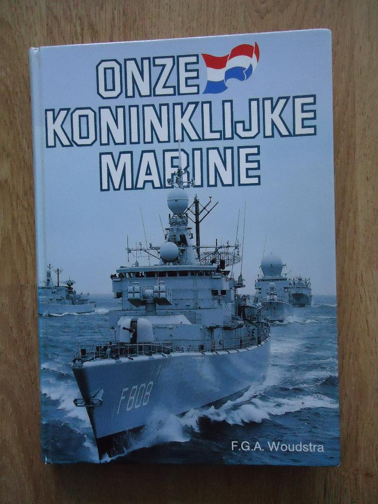 Onze Koninklijke Marine /woudstra, Marine, Ophalen of Verzenden, Zo goed als nieuw, Niet van toepassing