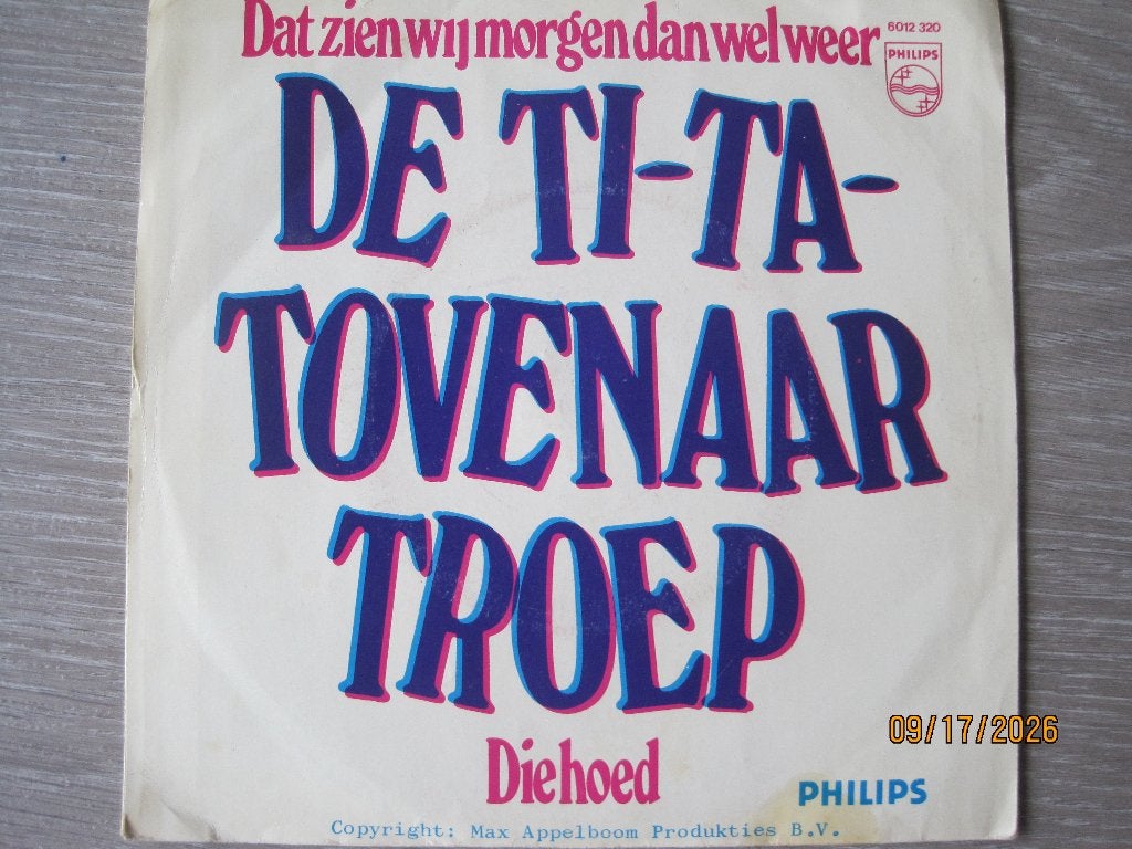 De Ti-Ta-Tovenaar troep  -  Dat zien we morgen dan wel weer, Fotohoes, 7 inch, Ophalen of Verzenden, Zo goed als nieuw