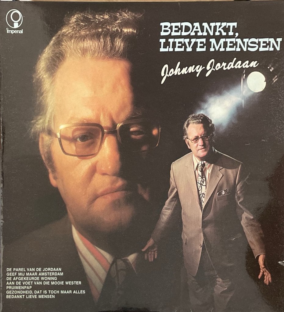 Johnny Jordaan - Bedankt, Lieve Mensen, Ophalen of Verzenden, Zo goed als nieuw, 12 inch, Levenslied of Smartlap