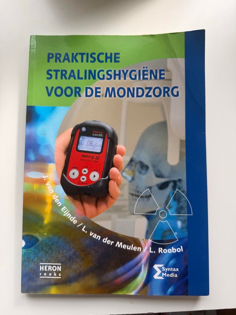 Praktische stralingshygiëne voor de mondzorg, Boeken, Verzenden, Gelezen, HBO