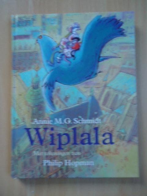 Wiplala, Annie M.G. Schmidt, Boeken, Ophalen of Verzenden, Zo goed als nieuw, Fictie algemeen