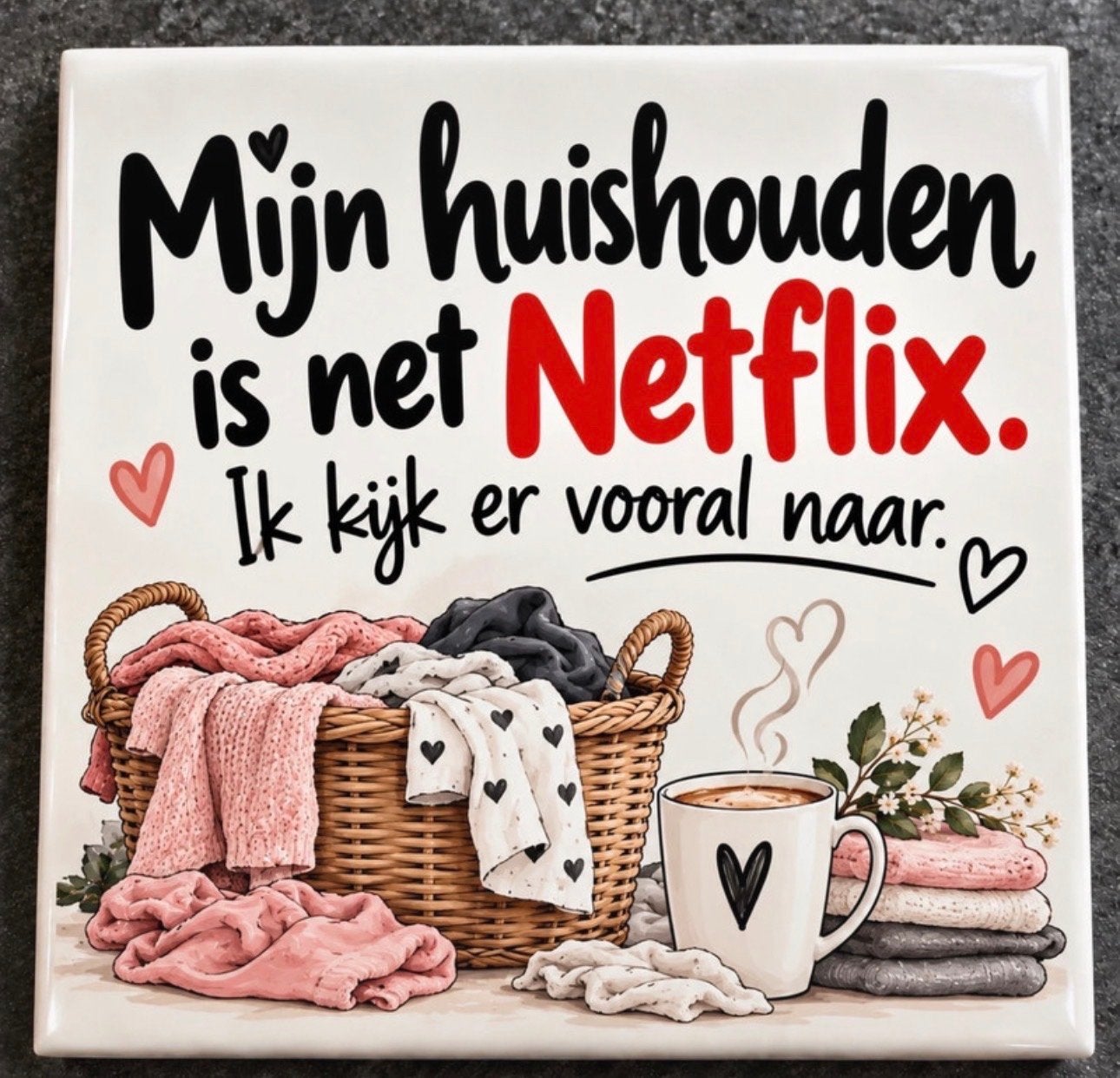 Tegel 15x15 met grappige tekst over huishouden, Meerkleurig, Overige stijlen, Nieuw, Ophalen of Verzenden