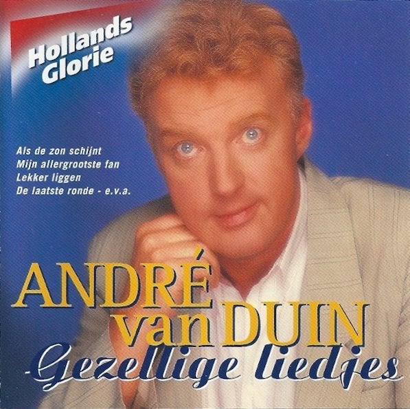 Andre van Duin - Gezellige Liedjes CD 2002 Hollands Glorie, Ophalen of Verzenden, Gebruikt, Levenslied of Smartlap