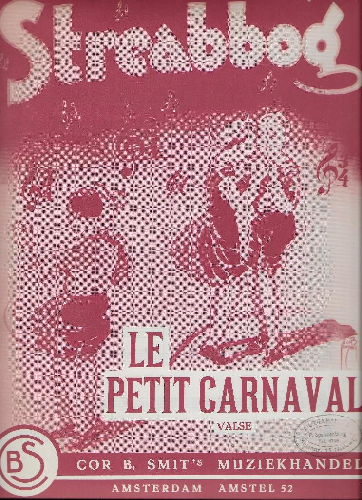 Bo102 bladmuziek streabbog le petit carnaval valse, Muziek en Instrumenten, Zang, Gebruikt, Ophalen of Verzenden, Artiest of Componist