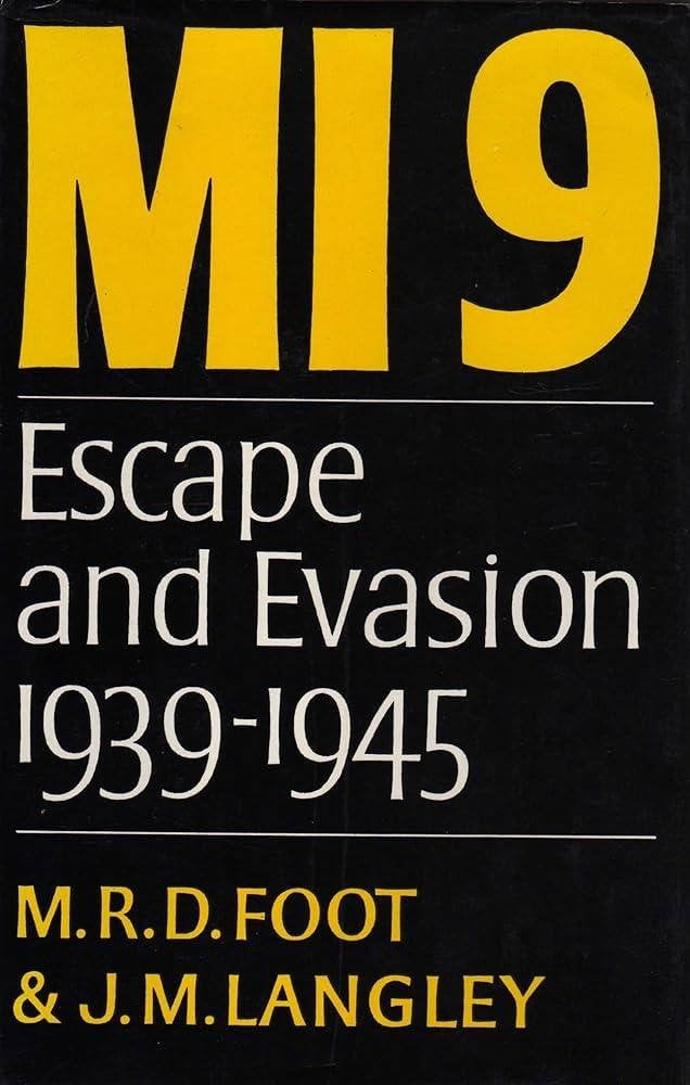 MI9: Escape or Evasion Hardcover – 1979 - MRD Foot, Tweede Wereldoorlog, MRD Foot, Ophalen of Verzenden, Zo goed als nieuw