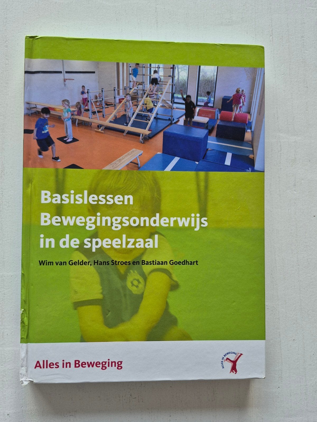 Basislessen Bewegingsonderwijs in de speelzaal, Gelezen, Overige vakken, Overige niveaus, Ophalen of Verzenden