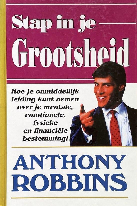 9789075507010 Stap In Je Grootsheid Anthony Robbins  NLP, Ophalen of Verzenden, Zo goed als nieuw