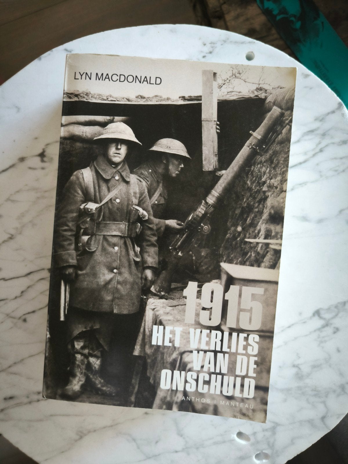 Lynn Macdonald - 1915 Het verlies van de onschuld, Boeken, Tweede Wereldoorlog, Lynn Macdonald, Ophalen of Verzenden, Zo goed als nieuw