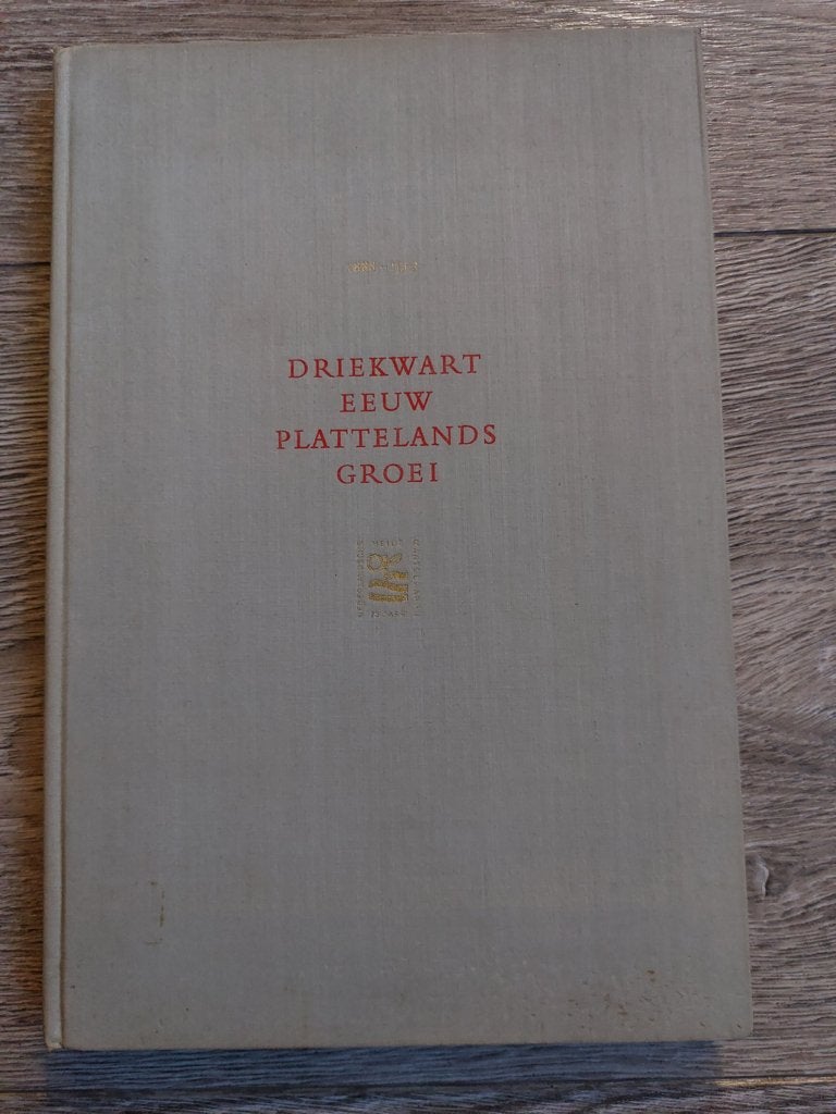 Brocante: Driekwart eeuw plattelands groei 1888-1963., Boeken, Ophalen of Verzenden