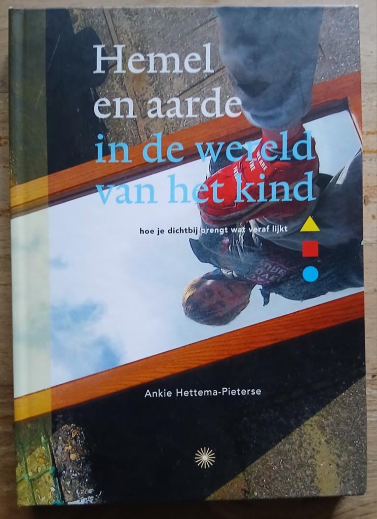 Hettema-Pieterse, Hemel en aarde in de wereld van het kind, Ophalen of Verzenden, Gelezen