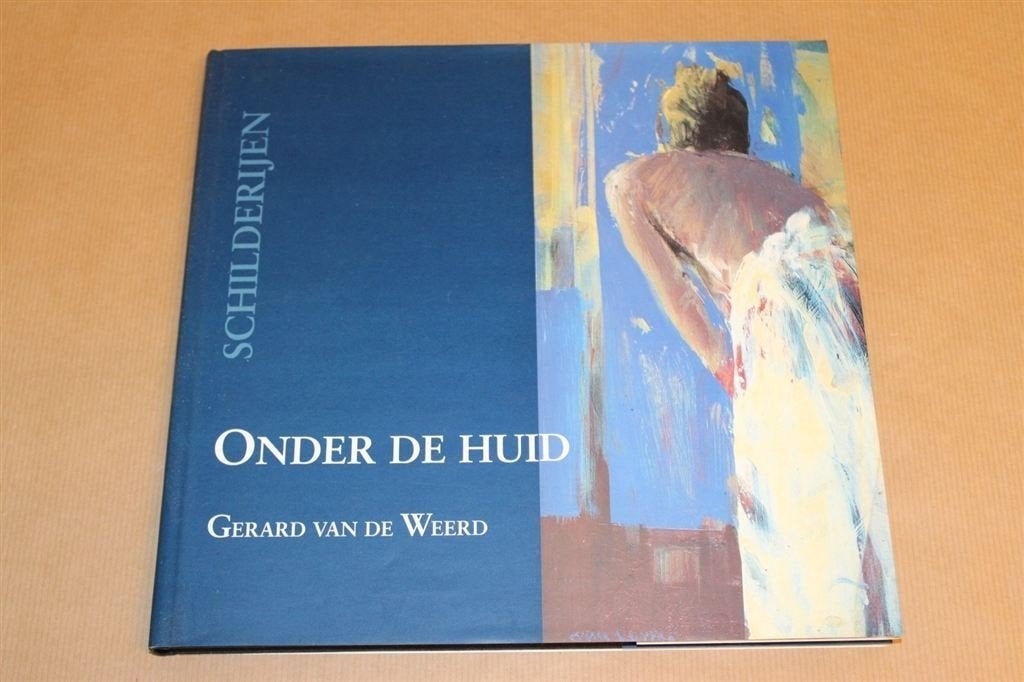 Onder de huid - Gerard van de Weerd - Gesigneerd, Ophalen of Verzenden, Zo goed als nieuw