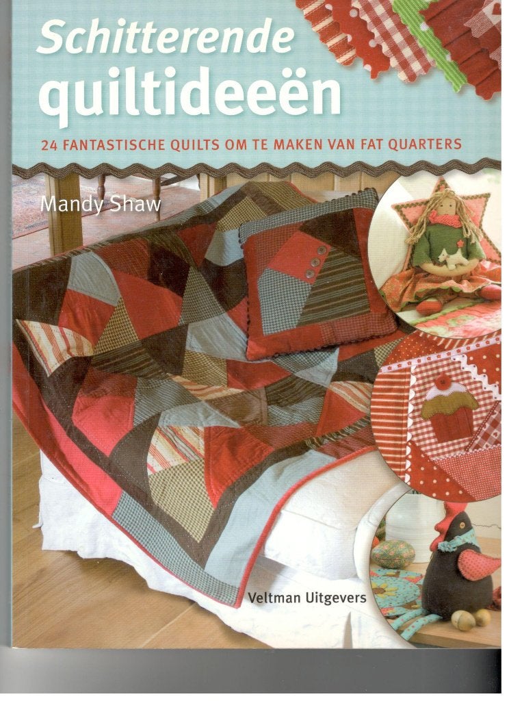 Mandy Shaw - Schitterende quiltideeën., Ophalen of Verzenden, Zo goed als nieuw, Borduren en Naaien
