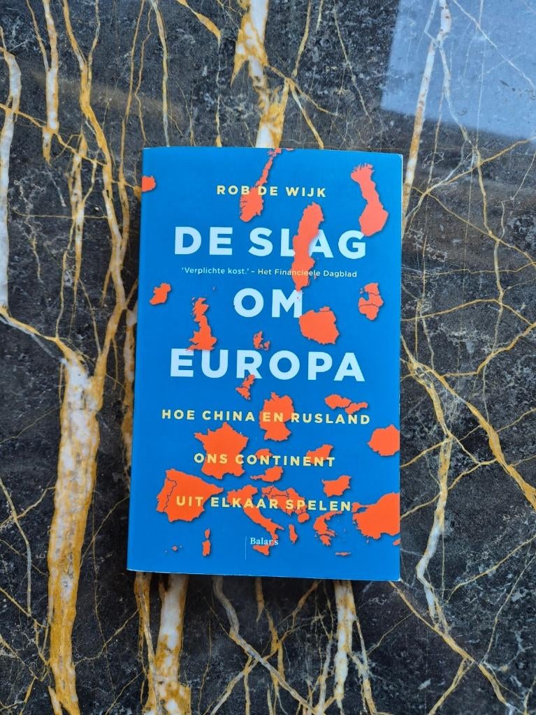 De slag om Europa -Rob de Wijk-, Rob de Wijk, Ophalen of Verzenden, Zo goed als nieuw, Nederland