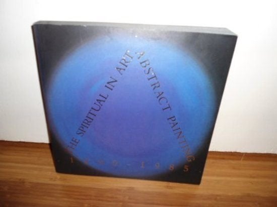 The Spiritual in Art. Abstract Painting 1890-1985, Ophalen of Verzenden, Zo goed als nieuw, Schilder- en Tekenkunst