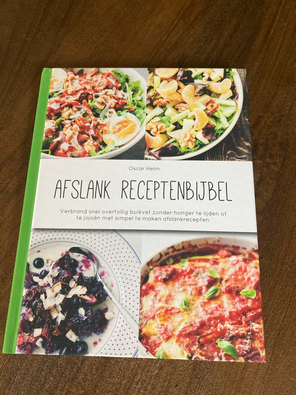 Afslank Receptenbijbel - Oscar Helm (nieuw), Boeken, Voorgerechten en Soepen, Nieuw, Ophalen of Verzenden, Gezond koken