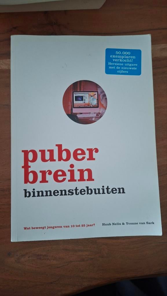 Puberbrein Binnenstebuiten - Huub Nells & Yvonne van Sark, Ophalen of Verzenden, Ontwikkelingspsychologie, Huub Nells & Yvonne van Sark