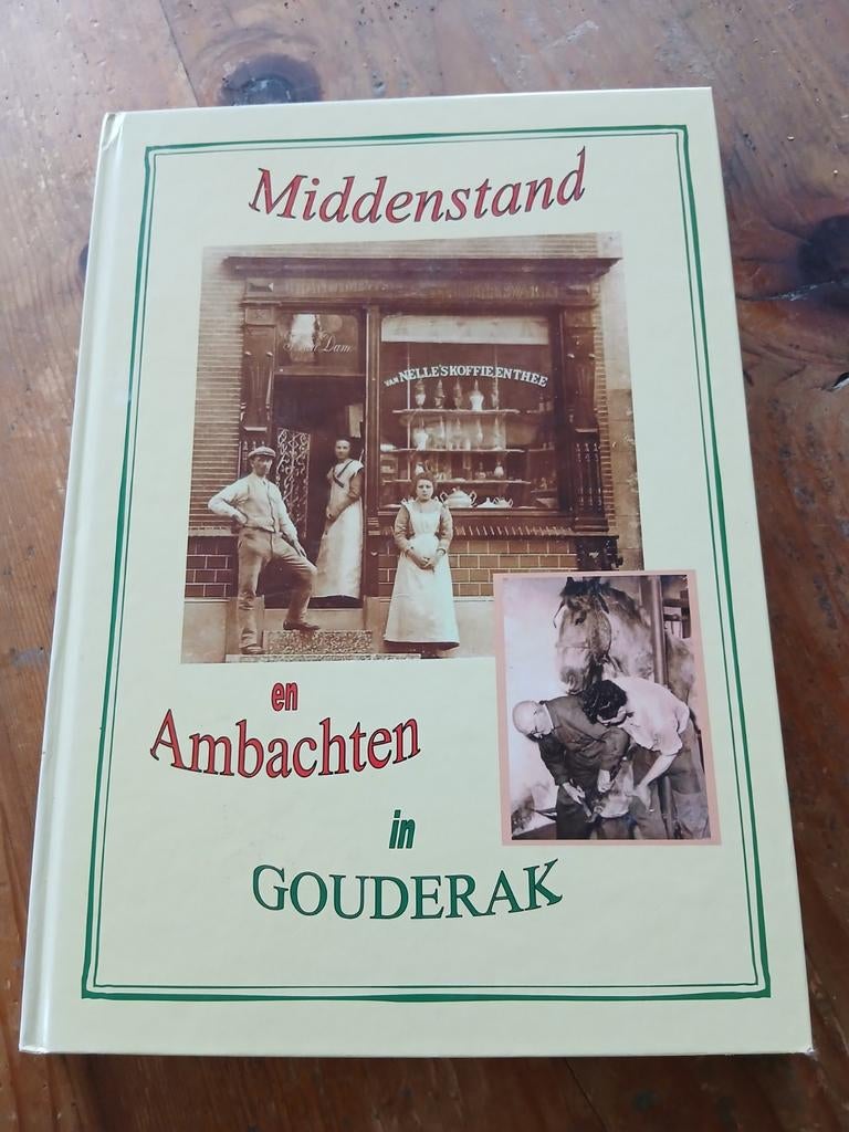 Middenstand en ambachten in Gouderak, Ophalen of Verzenden, Gelezen