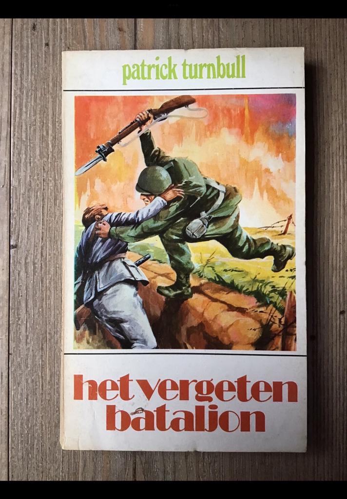 Pocket boek Het vergeten bataljon v Patrick Turnbull, oorlog, Boeken, Ophalen of Verzenden, Tweede Wereldoorlog, Zo goed als nieuw