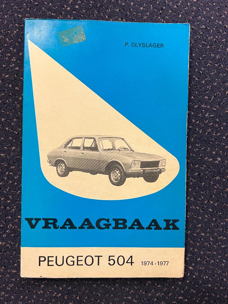 Vraagbaak Peugeot 504 Olyslager, Ophalen of Verzenden