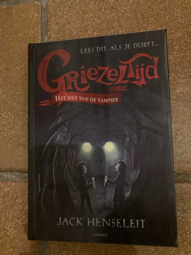 Griezeltijd - Het mes van de vampier - Jack Henseleit, Ophalen of Verzenden, Zo goed als nieuw, Fictie algemeen