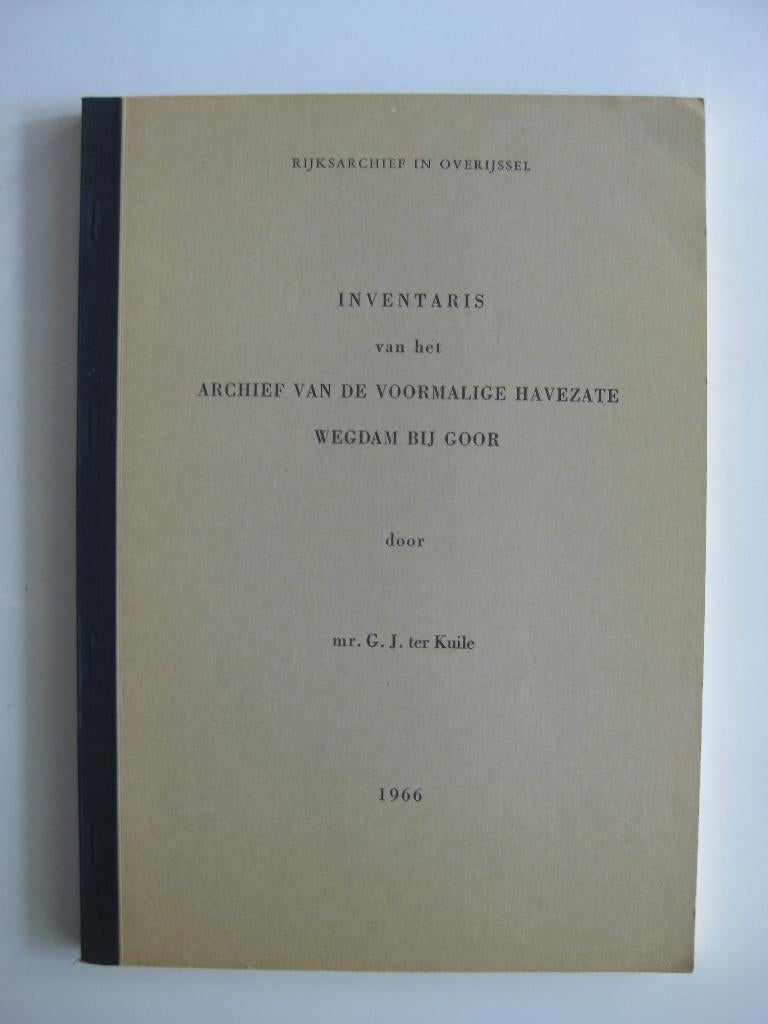Inventaris van archief voormalige havezate Wegdam bij Goor, Boeken, Geschiedenis | Stad en Regio, Ophalen of Verzenden, Gelezen