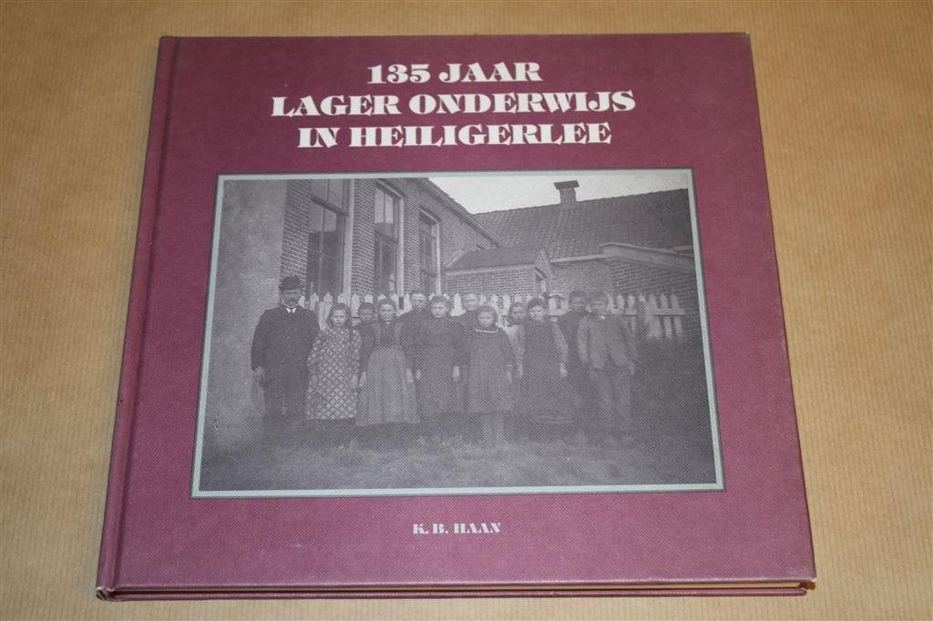 135 jaar lager onderwijs in Heiligerlee, Boeken, Ophalen of Verzenden, Zo goed als nieuw