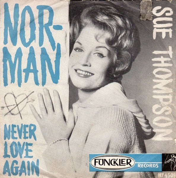 Vinyl single Sue Thompson – Norman / Never Love Again, Gebruikt, 7 inch, Ophalen of Verzenden, Pop