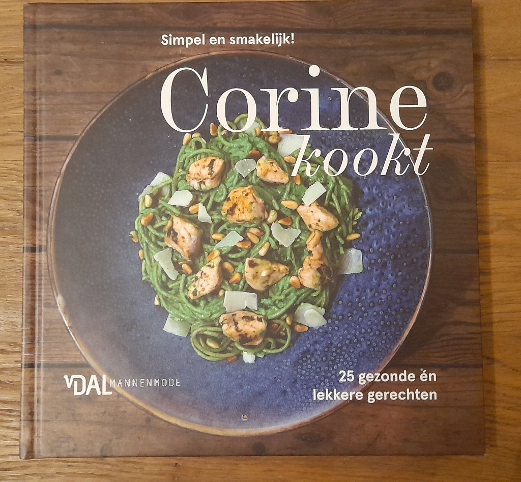 C. Wielaard - Corine kookt - 25 gezonde en lekkere gerechten, Boeken, Kookboeken, Ophalen of Verzenden, Gelezen, Corine Wielaard