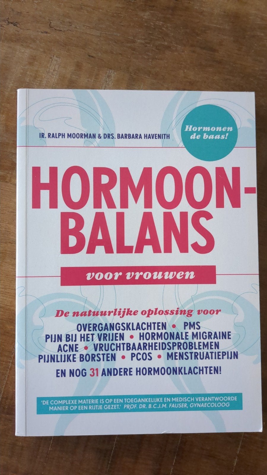 Hormoonbalans voor vrouwen - Natuurlijke oplossing, Ophalen of Verzenden, Zo goed als nieuw, Gezondheid en Conditie, Ir. Ralph Moorman & Drs. Barbara Havenith