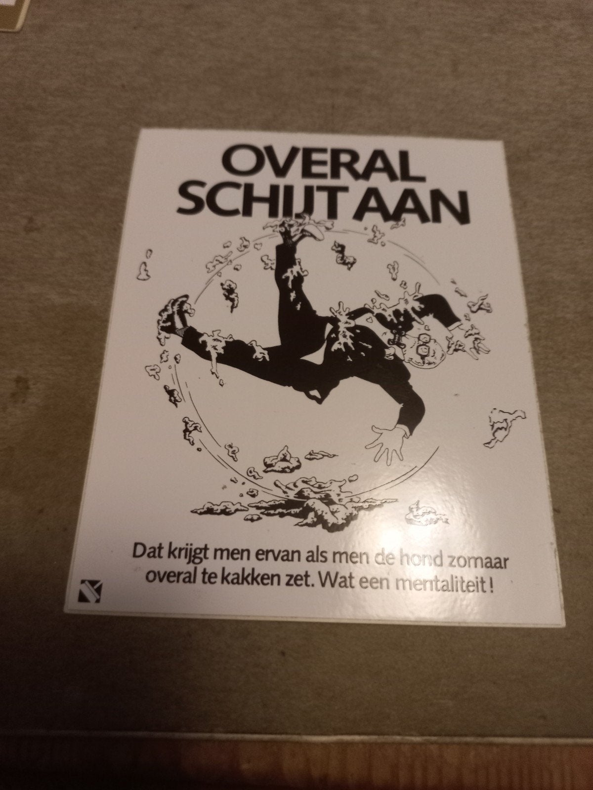 Overal Schijt Aan - Humoristisch sticker sjef v oekel, Ophalen of Verzenden