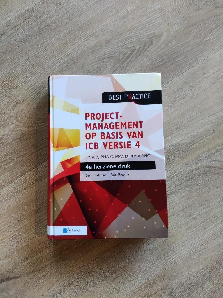 Projectmanagement op basis van ICB Versie 4 - Bert Hedeman, Ophalen of Verzenden, Gamma, Zo goed als nieuw, Overige niveaus
