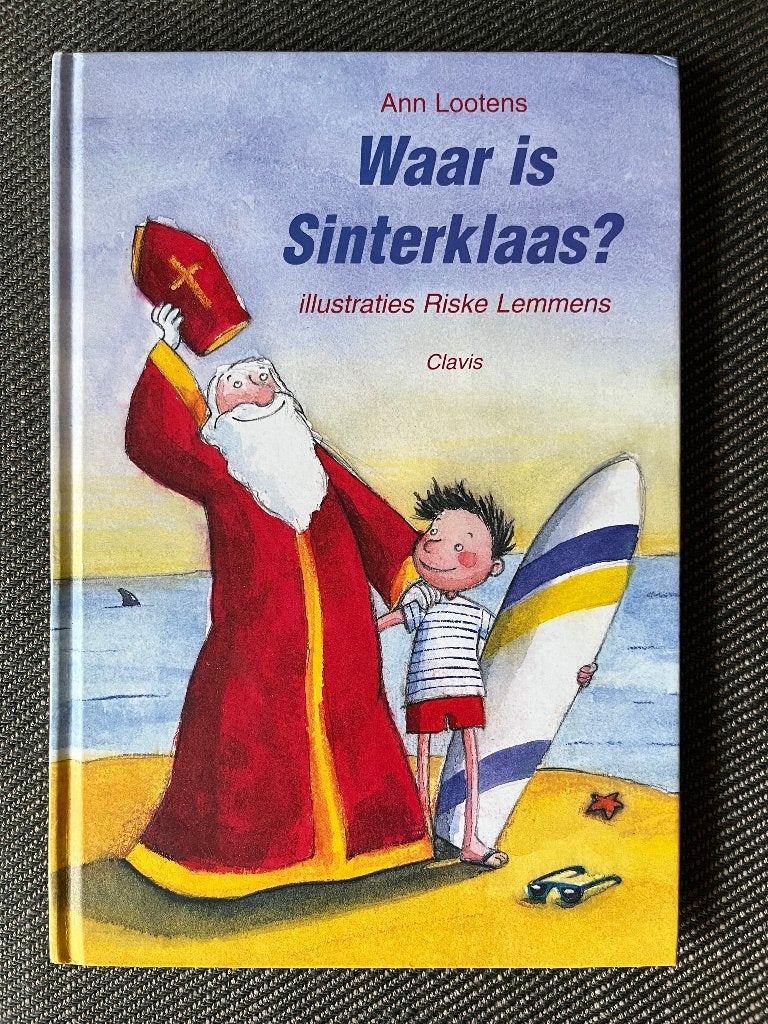 Ann Lootens - Waar is Sinterklaas? (Hardcover) AVI niveau E3, Ophalen of Verzenden, Zo goed als nieuw, Ann Lootens, Fictie algemeen