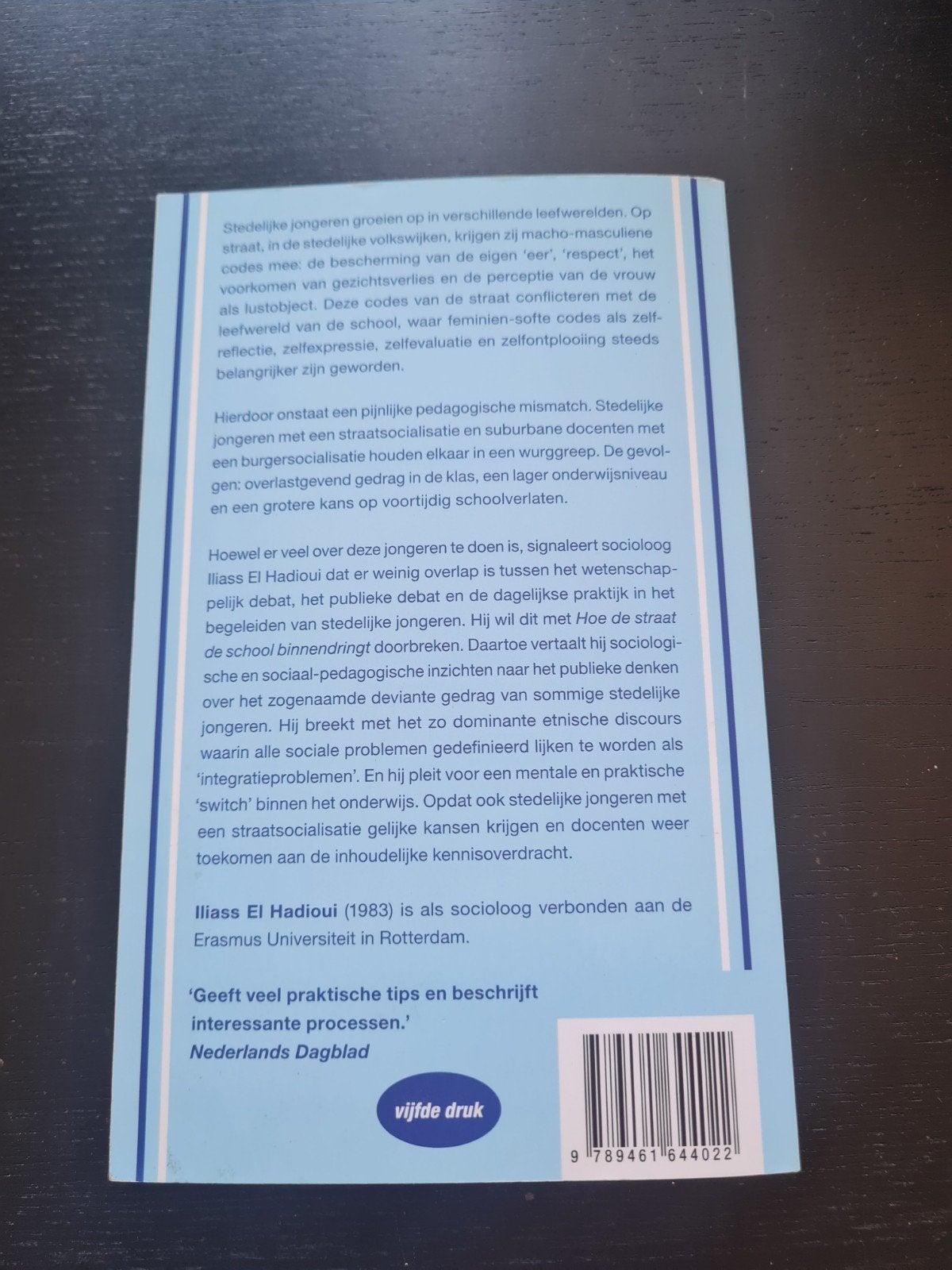Hoe de straat de school binnendringt - Iliass El Hadioui, Boeken, Ophalen of Verzenden, Zo goed als nieuw, Iliass El Hadioui, Nederland