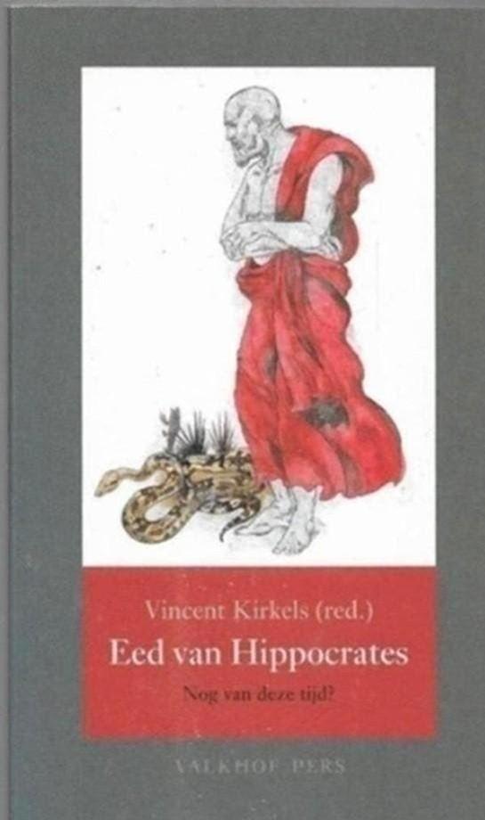 Vincent Kirkels Eed van Hippocrates, Ophalen of Verzenden, Zo goed als nieuw