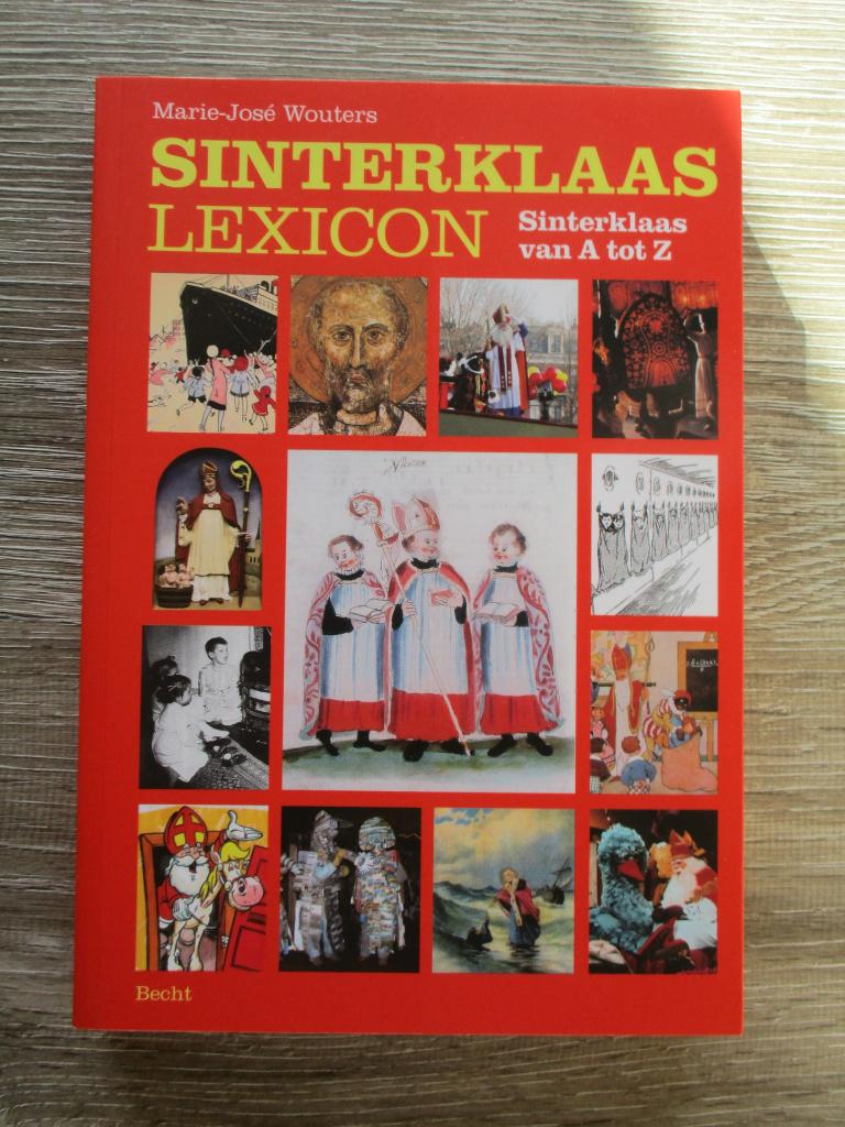 Sinterklaas lexicon van a tot z - Marie-José Wouters, Ophalen of Verzenden, Gelezen, Europa