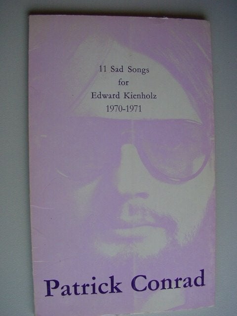11 sad songs for Edward Kienholz 1970-1971 -Patrick Conrad, Ophalen of Verzenden, Gelezen, Eén auteur