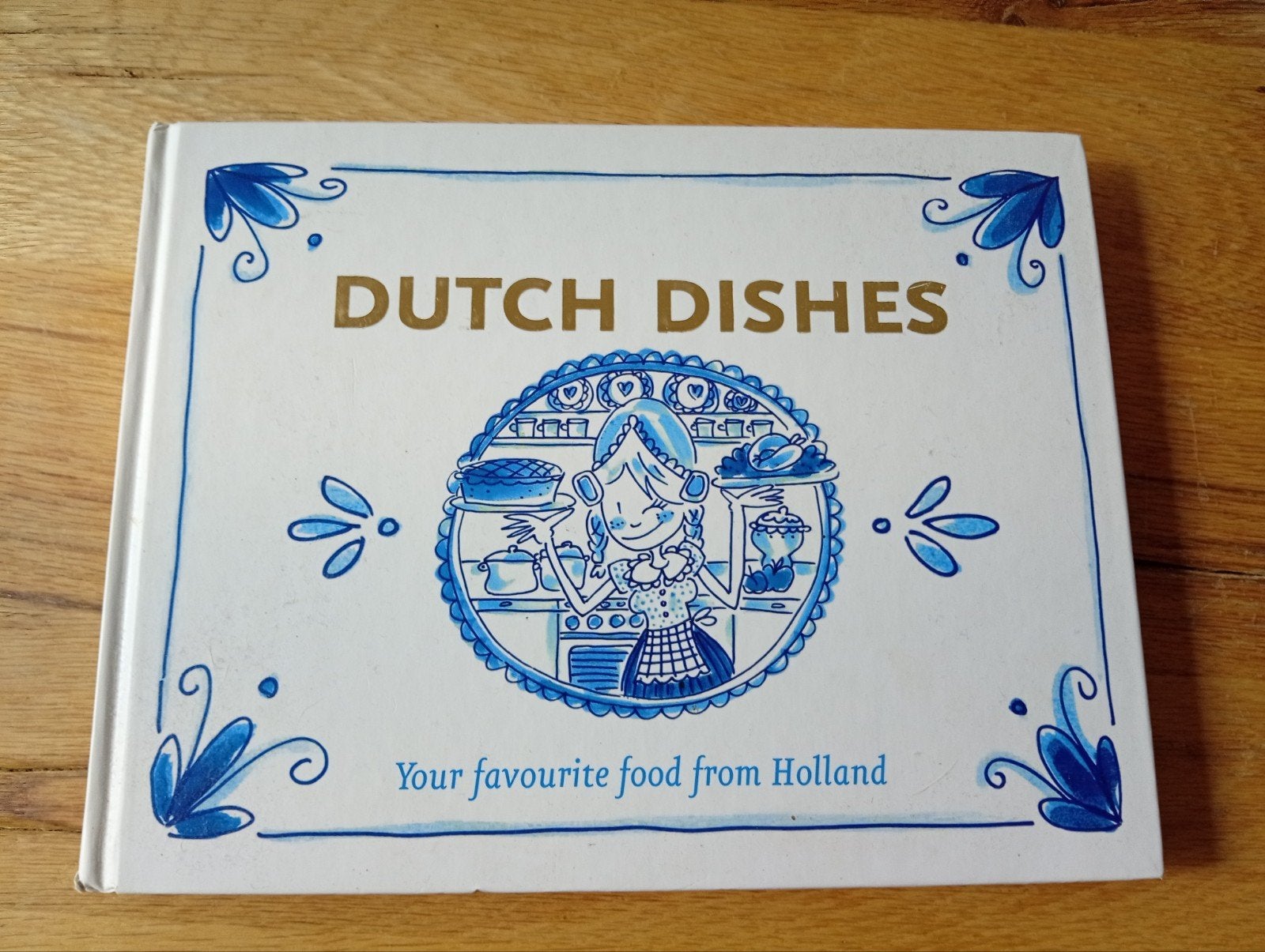 Dutch Dishes: Your favourite food from Holland, Boeken, Ophalen of Verzenden, Zo goed als nieuw, Nederland en België, Voorgerechten en Soepen