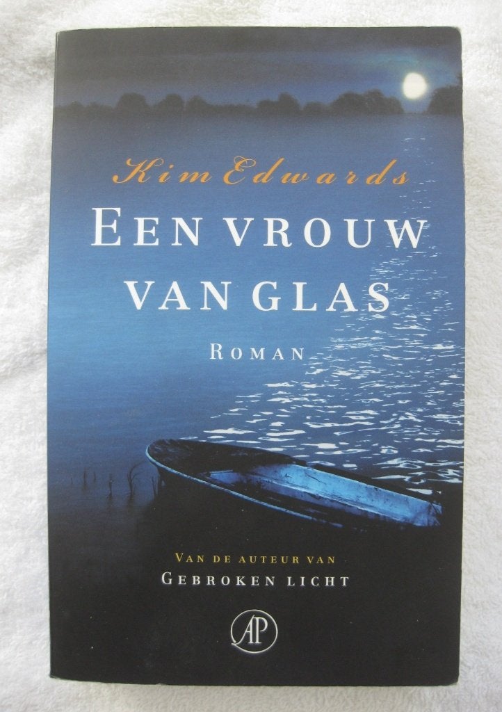Kim Edwards, Een vrouw van glas, Ophalen of Verzenden, Zo goed als nieuw, Kim edwards