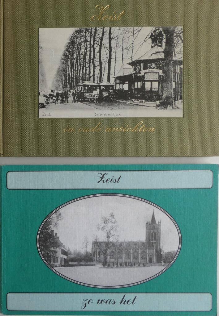 Zeist in oude ansichten & Zeist zoals het was (z.g.a.n.), H. van Hoogenhuyze, e.a., Ophalen of Verzenden, 20e eeuw of later, Gelezen