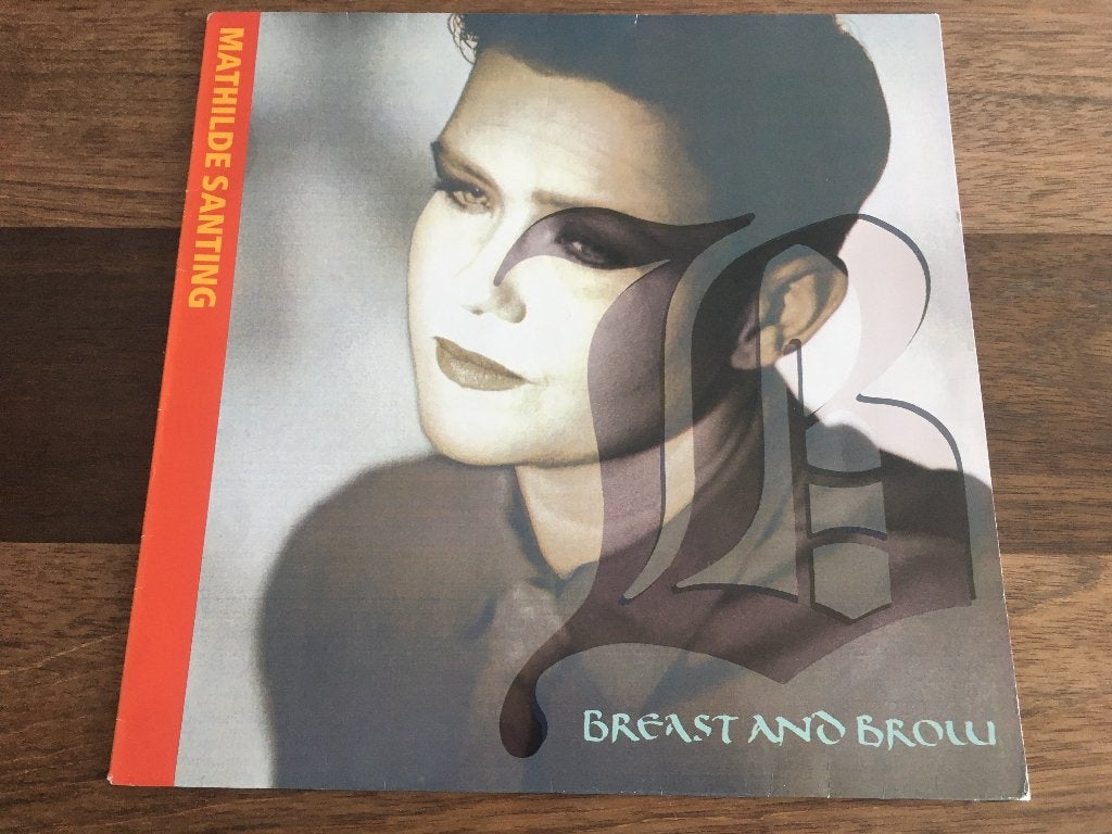 Vinyl LP Mathilde Matilde Santing Breast And Brow, LP, Gebruikt, Pop, Ophalen of Verzenden