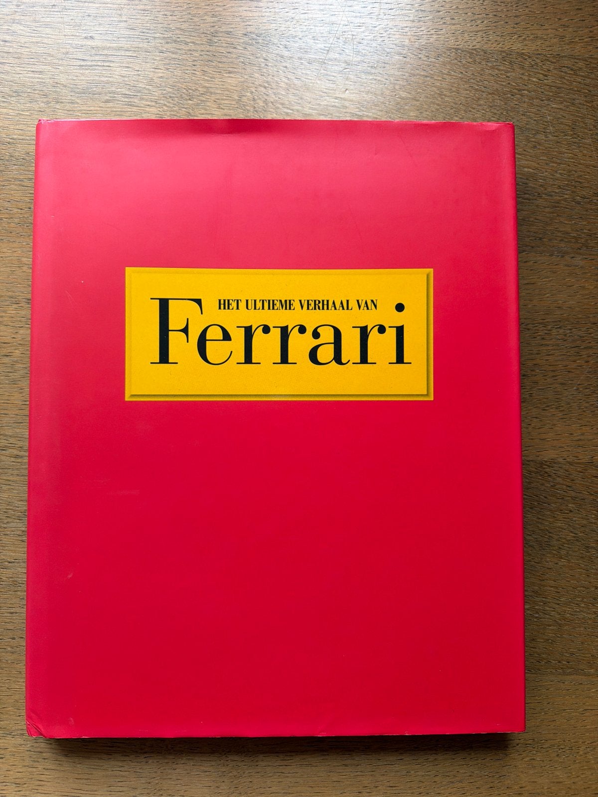 Het Ultieme Verhaal van Ferrari - Boek, Ophalen of Verzenden, Zo goed als nieuw, Ferrari