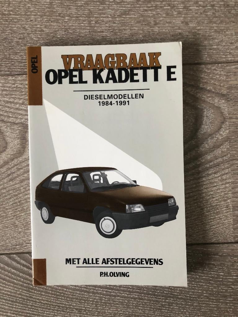 Vraagbaak Opel Kadett E Dieselmodellen 1984-1991 P.H. Olving, Ophalen of Verzenden