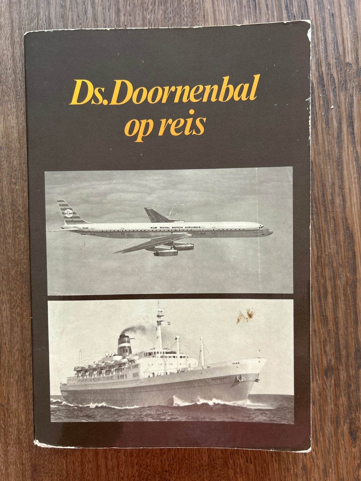 Ds. Doornenbal op reis - Eerste reis naar Amerika, Ophalen of Verzenden, Reisgids of -boek, Noord-Amerika, Gelezen