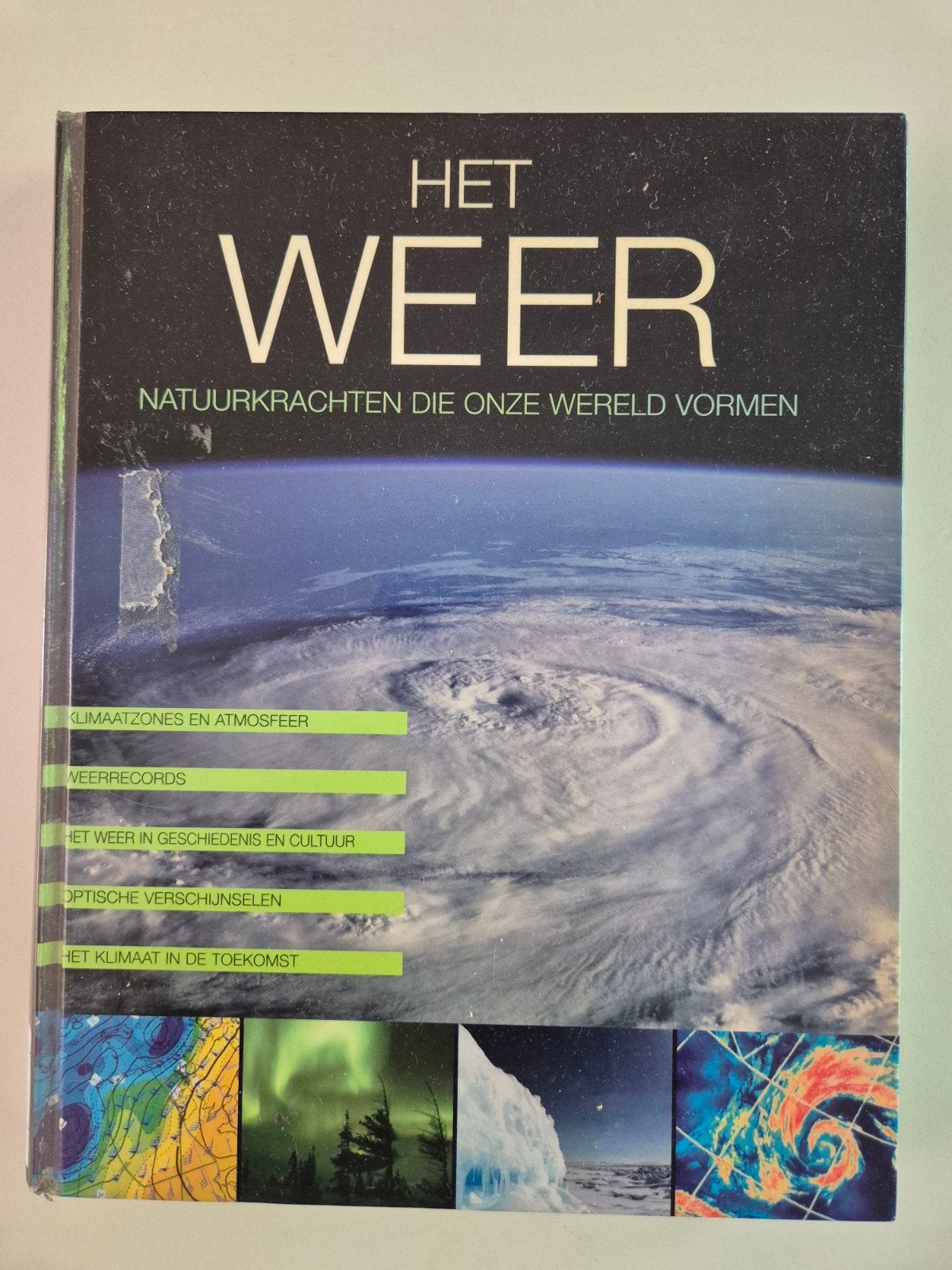 Het Weer: Natuurkrachten die onze wereld vormen, Ophalen, Natuur algemeen